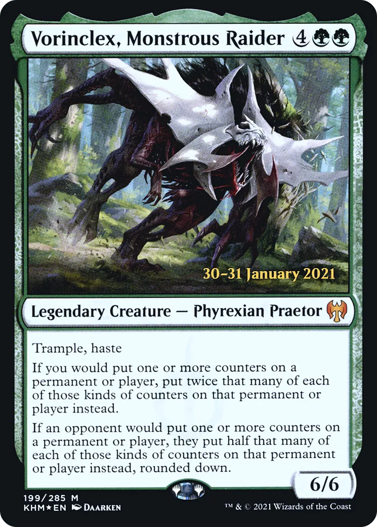 Vorinclex, Monstrous Raider