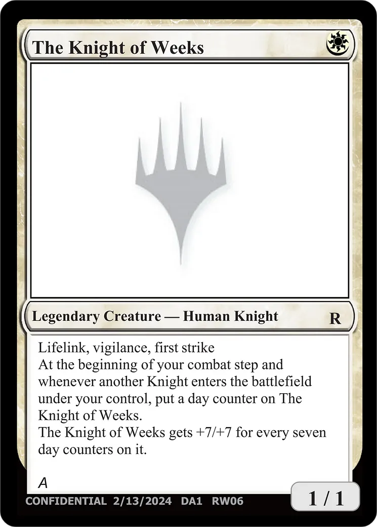 The Knight of Weeks