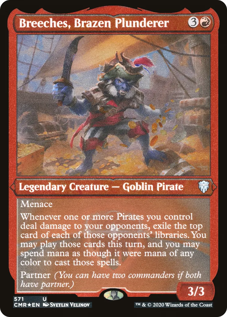 Breeches, Brazen Plunderer
